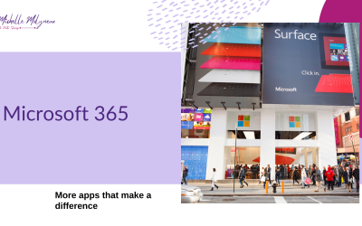 Microsoft Office 365: More apps that can make a difference