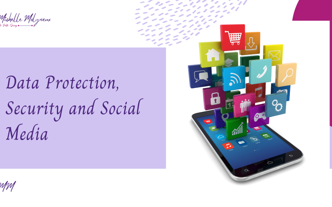Data Protection, Security and Social media