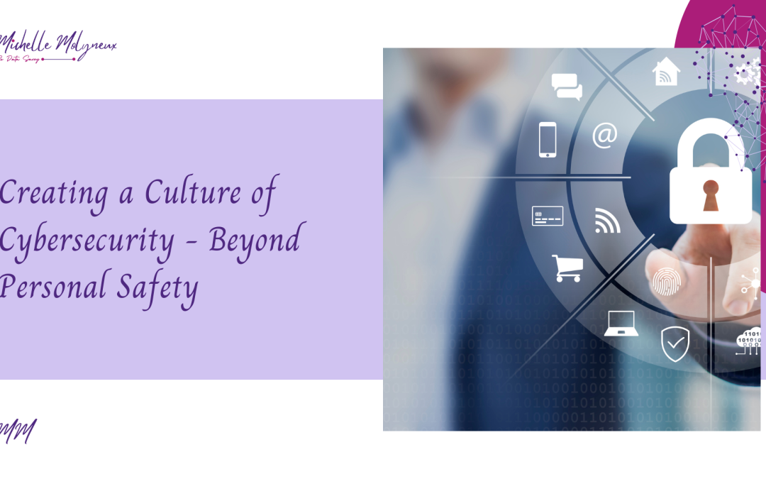 Culture of Cybersecurity, Michelle Molyneux Business Consulting, Data Protection Officer