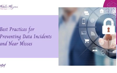 Best Practices for Preventing Data Incidents and Near Misses