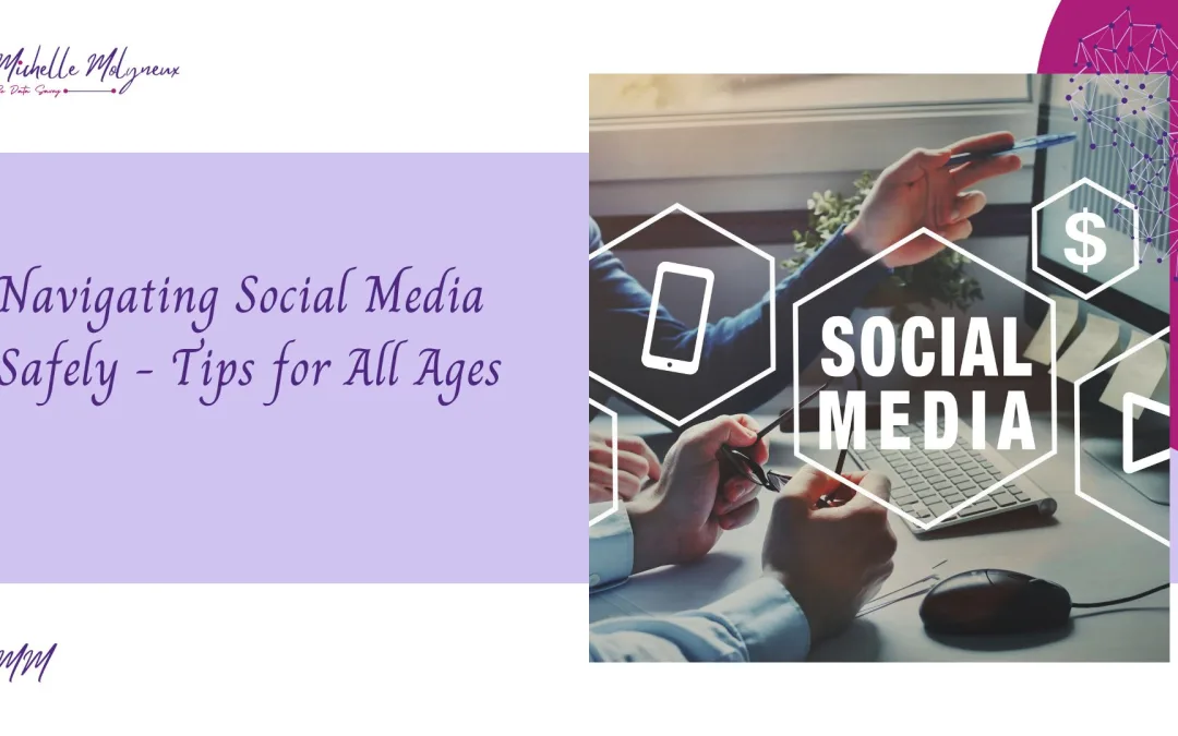 Social media safely, Michelle Molyneux Business Consulting, Data Protection Officer, Data Protection specialist