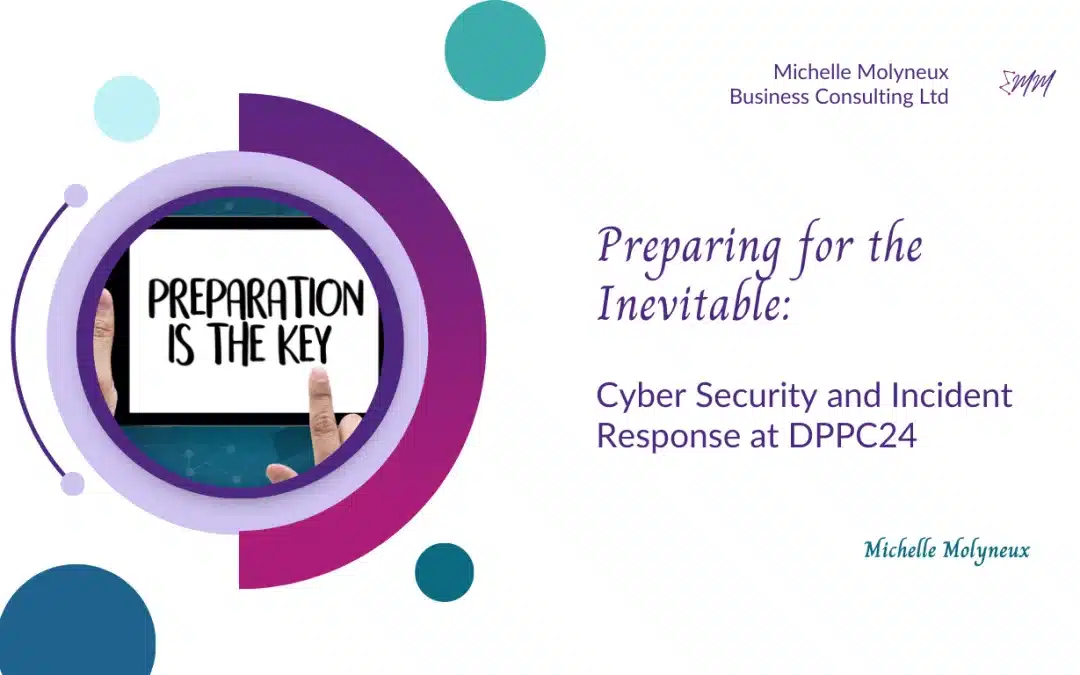 Preparing for the Inevitable – Cyber Security and Incident Response at DPPC24